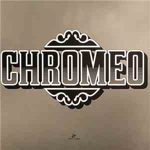 Chromeo - Un Joli Mix Pour Toi download free