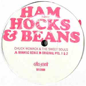 Chuck Womack & The Sweet Souls - Ham Hocks & Beans (Quantic Remix) download free