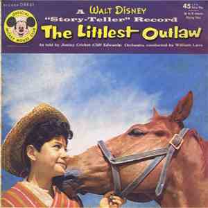 Cliff Edwards, William Lava - The Story Of The Littlest Outlaw download free