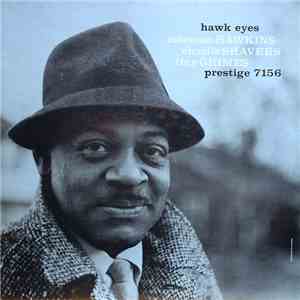 Coleman Hawkins / Charlie Shavers / Tiny Grimes - Hawk Eyes download free