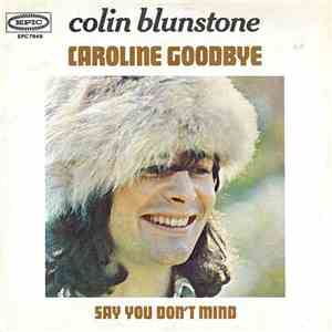 Colin Blunstone - Caroline Goodbye download free