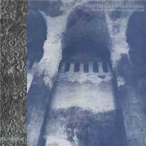 Controlled Bleeding - Music From The Scourging Ground download free