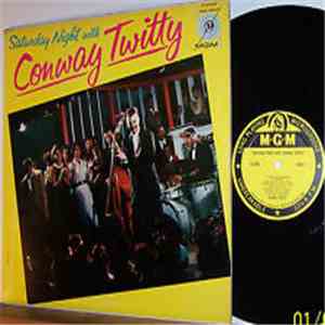 Conway Twitty - Saturday Night With download free