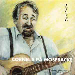 Cornelis - På Mosebacke download free