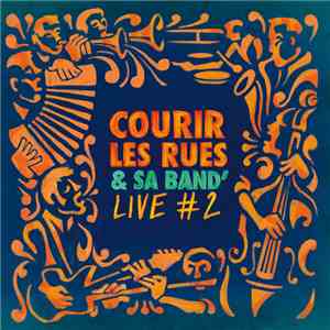 Courir Les Rues - Live #2 download free