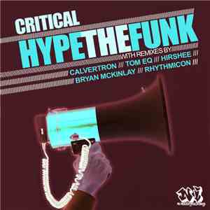 Critical  - Hype The Funk download free