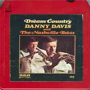 Danny Davis & The Nashville Brass - Dream Country download free