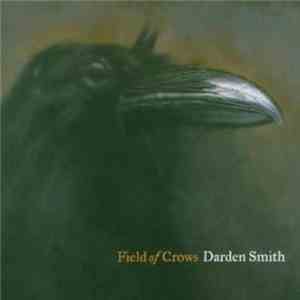 Darden Smith - Field Of Crows download free