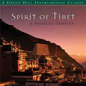 David Arkenstone - Spirit Of Tibet: A Musical Odyssey download free