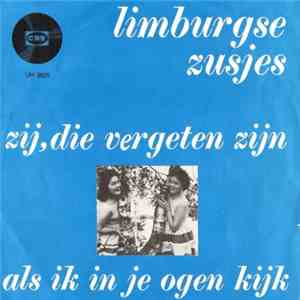 De Limburgse Zusjes - Zij, Die Vergeten Zijn download free