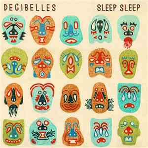 Decibelles - Sleep Sleep download free