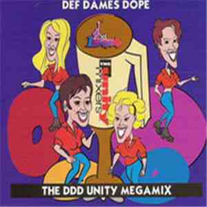 Def Dames Dope - The DDD Unity Megamix download free