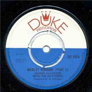 Dennis Alcapone With The Gaytones - Medley Version download free