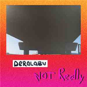Deralabu - Not Really download free