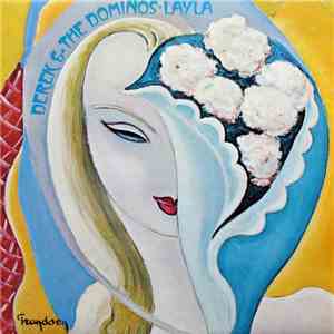 Derek & The Dominos - Layla And Other Assorted Love Songs download free