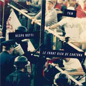 Despo Rutti - Le Front Kick De Cantona download free