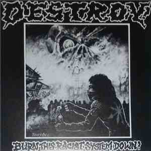 Destroy! - Burn This Racist System Down download free