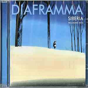 Diaframma - Siberia Reloaded 2016 download free