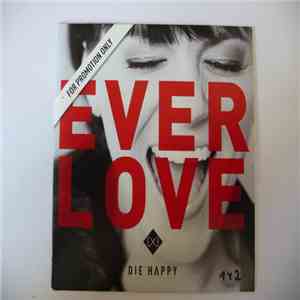 Die Happy - Ever Love download free