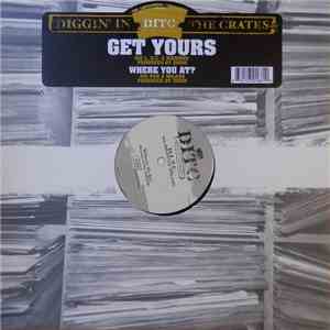 D.I.T.C. - Get Yours / Where You At? download free