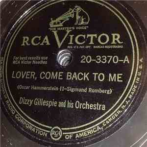 Dizzy Gillespie And His Orchestra - Lover, Come Back To Me / Guarachi Guaro download free