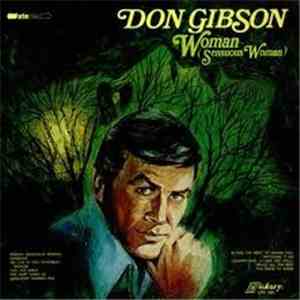 Don Gibson - Woman (Sensuous Woman) download free