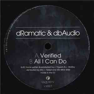 dRamatic & dbAudio - Verified / All I Can Do download free