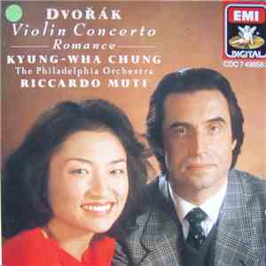 Dvořák - Kyung-Wha Chung, The Philadelphia Orchestra, Riccardo Muti - Violin Concerto, Romance download free