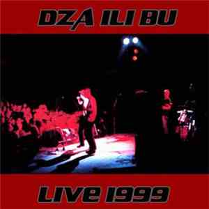 Dza Ili Bu - Live 1999 download free