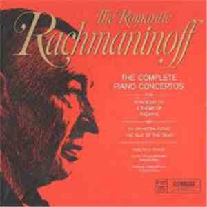 Earl Wild, The Royal Philharmonic Orchestra, Jascha Horenstein - The Romantic Rachmaninoff: The Complete Piano Concertos download free