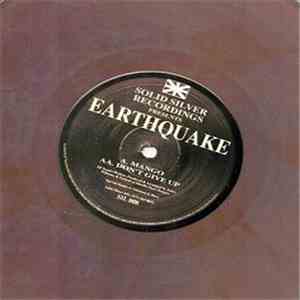 Earthquake - Mango / Don't Give Up download free