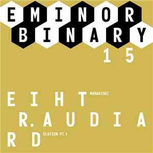 Eiht / R. Audiard - Maharishi / Elation Pt. 1 download free