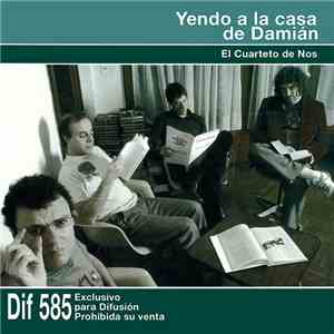 El Cuarteto De Nos - Yendo A La Casa De Damián download free