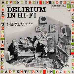Elsa Popping And Her Pixieland Band - Delirium In Hi-Fi download free