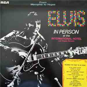 Elvis Presley - From Memphis To Vegas / From Vegas To Memphis download free