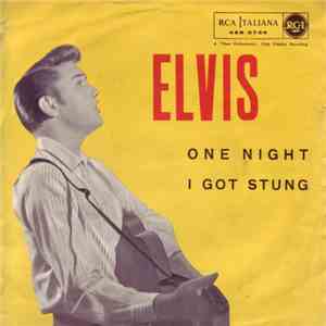 Elvis Presley - One Night / I Got Stung download free