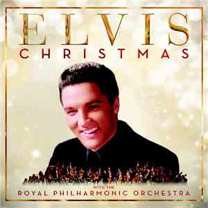 Elvis With The Royal Philharmonic Orchestra - Christmas With Elvis And The Royal Philharmonic Orchestra download free