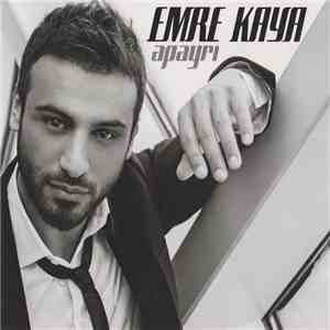 Emre Kaya - Apayrı download free