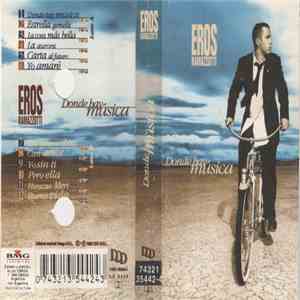 Eros Ramazzotti - Donde Hay Música download free