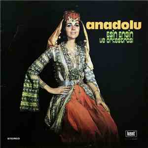Esin Engin Ve Orkestrası - Anadolu download free