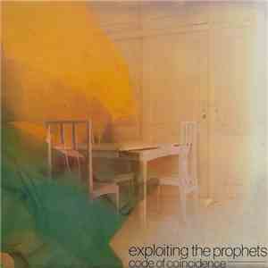 Exploiting The Prophets - Code Of Coincidence download free