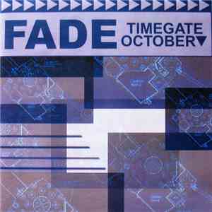 Fade  - Timegate October download free