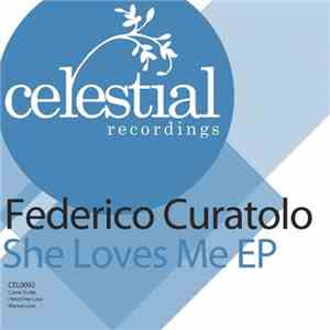 Federico Curatolo - She Loves Me EP download free