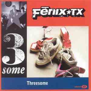 FenixTX - Threesome download free