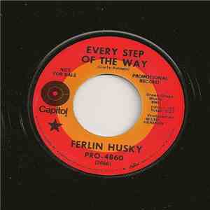 Ferlin Husky - Every Step Of The Way / That's What I'd Do download free