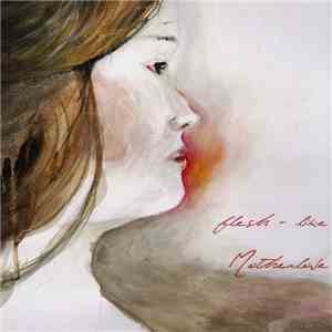 Flesh-Like - Motherlove download free