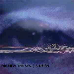 Follow The Sea - Sibirien download free