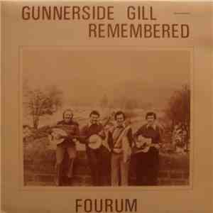 Fourum - Gunnerside Gill Remembered download free