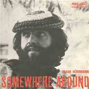 Frank Hörrmann - Somewhere Around download free
