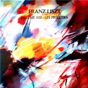 Franz Liszt - Psaume XIII - Les Préludes download free